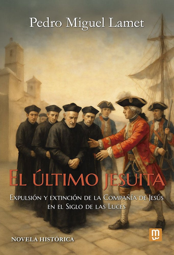 ULTIMO JESUITA, EL, de PEDRO MIGUEL LAMET | portada del libro