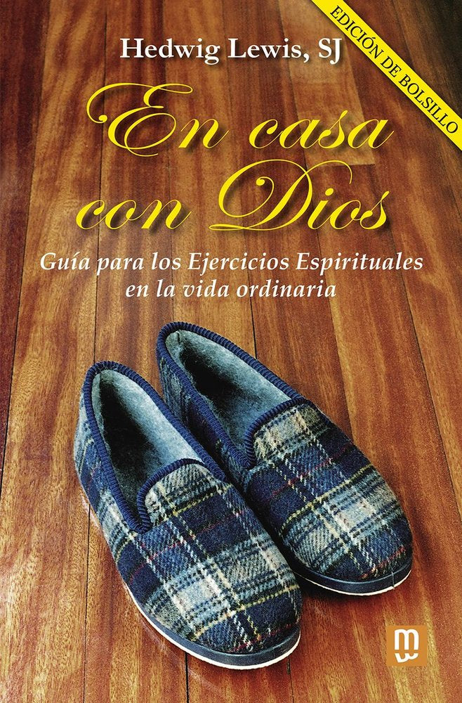 En casa con dios edicion de bolsillo, de Hedwig Lewis Sj | portada del libro