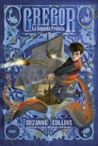 La segunda profecía (Gregor 2), de Suzanne Collins | portada del libro