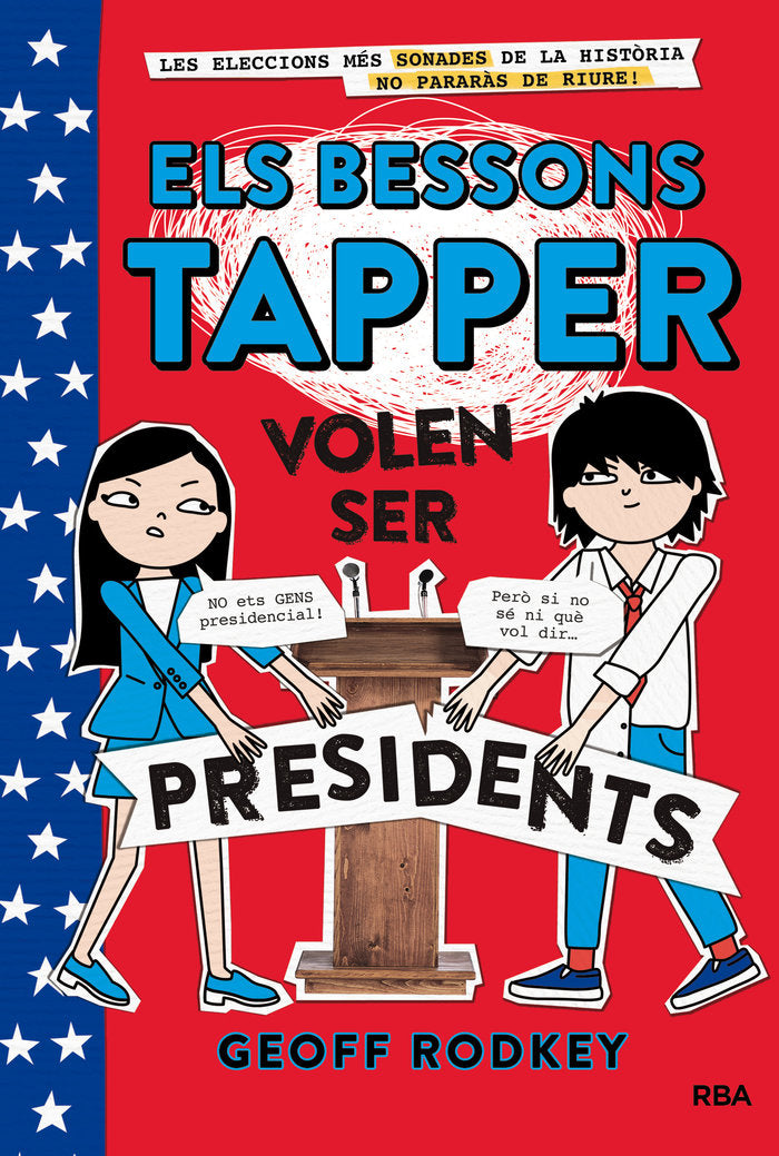 Els bessons Tapper volen ser presidents (Els bessons Tapper 3), de Rodkey Geoff | portada del libro