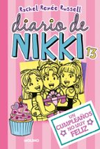Un cumpleaños no muy feliz (Diario de Nikki 13), de Rachel Renée Russell | portada del libro