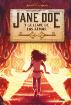 Jane Doe y la llave de las almas (Jane Doe 2), de Jeremy Lachlan | portada del libro