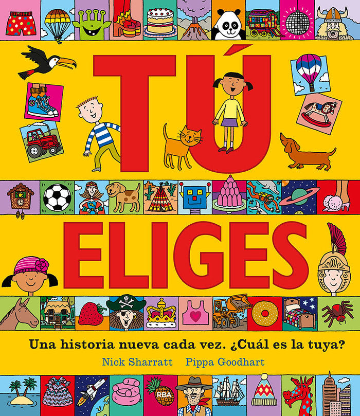 Una historia nueva cada vez. ¿Cuál es la tuya? (Tú eliges), de Sharratt Nick#Goodhart Pippa | portada del libro