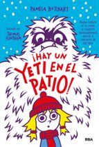 ¡Hay un yeti en el patio! (La pandilla Misterio 3), de PAMELA BUTCHART | portada del libro