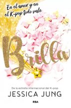 Brilla, de Jessica Jung | portada del libro
