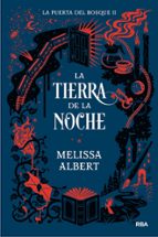 La tierra de la noche (La puerta del bosque 2), de Melissa Albert | portada del libro