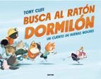 Busca al ratón dormilón, de Tony Cliff | portada del libro