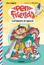 Cartamigos de leyenda (Pen Friends 1), de Ana Campoy | portada del libro