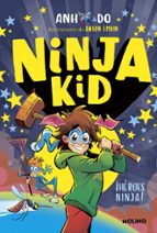¡Héroes ninja! (Ninja Kid 10), de Anh Do | portada del libro