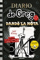 Dando la nota (Diario de Greg 17), de Jeff Kinney | portada del libro