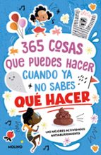 365 cosas que puedes hacer cuando ya no sabes qué hacer, de Maite Martín | portada del libro