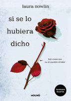 Si se lo hubiera dicho: hay cosas que no se pueden olvidar, de Laura Nowlin | portada del libro