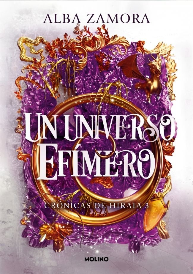 Un universo efímero (Crónicas de Hiraia 3), de ZAMORA | portada del libro