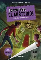 El hotel encantado (¡Resuelve el misterio! 3), de Lauren Magaziner | portada del libro