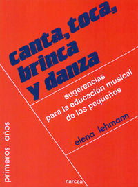 Canta,toca,brinca y danza, de Lehmann Chirino | portada del libro