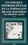 Un enfoque interdisciplinar en la formación de maestros, de Rodríguez Marcos, Ana | portada del libro