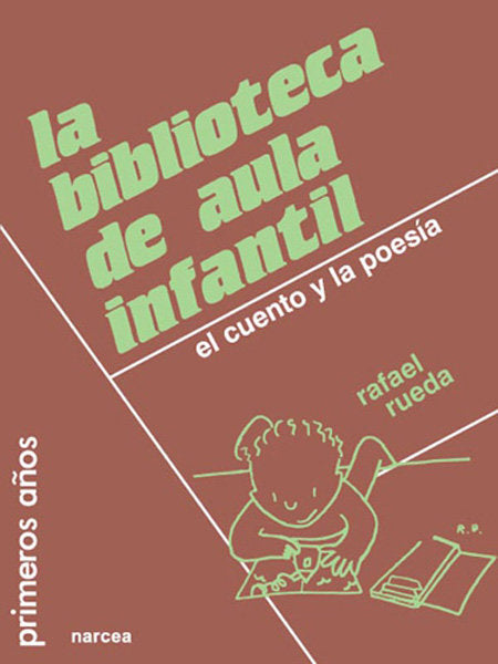 La biblioteca de aula infantil, de Rueda Guerrero, Rafael | portada del libro