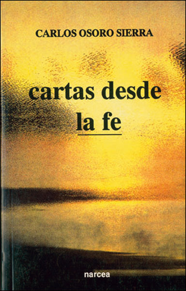 Cartas desde la fe, de Osoro Sierra, Carlos | portada del libro
