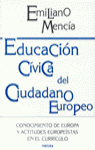 Educación c¡vica del ciudadano europeo, de MENCIA DE LA FUENTE, EMILIANO | portada del libro