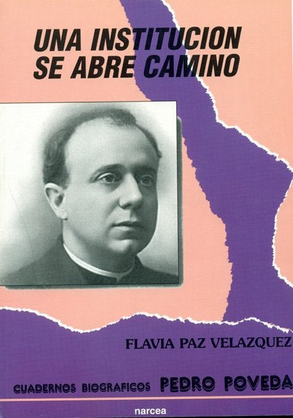 Una Institución se abre camino, de VELAZQUEZ, FLAVIA PAZ | portada del libro