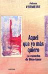 Aquel que yo más quiero, de VERMEIRE GENBRUAGE, JULIANA | portada del libro