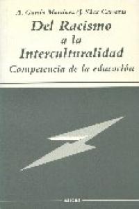 DEL RACISMO A LA INTERCULTURALIDAD, de GARCIA ALFONSO | portada del libro