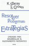 RESOLVER PROBLEMAS ESTRATEGIAS, de STACEY | portada del libro