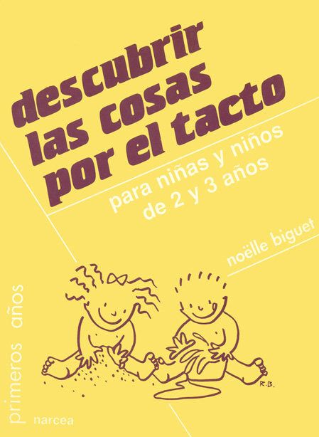 Descubrir las cosas por el tacto, de Biguet, Noëlle | portada del libro