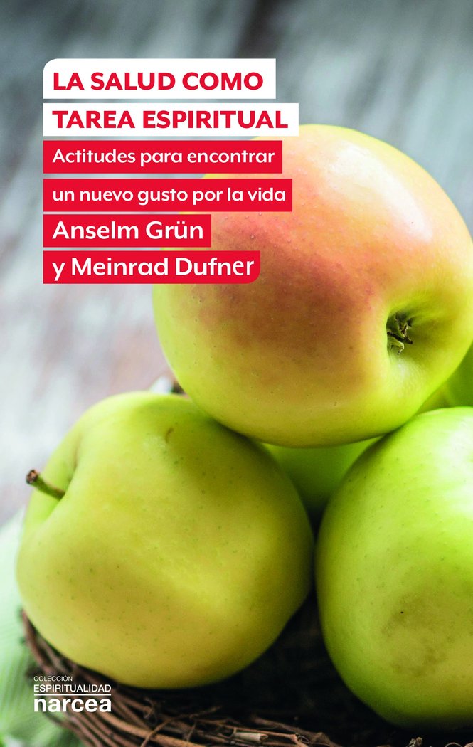 La salud como tarea espiritual, de Grün, Anselm | portada del libro