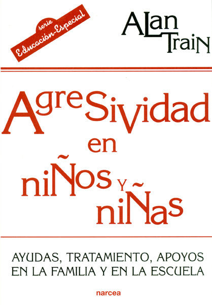Agresividad en niños y niñas, de Train, Alain | portada del libro