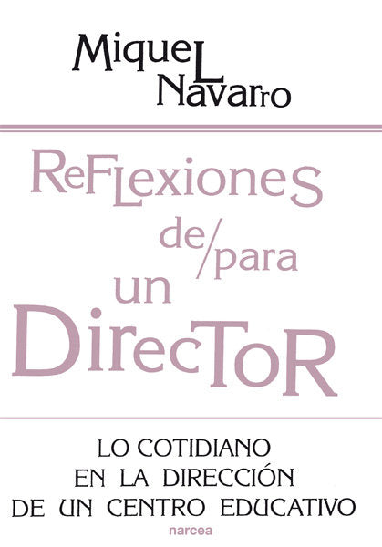 Reflexiones de/para un director, de Navarro i Oriach, Miquel | portada del libro