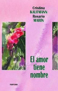 El amor tiene nombre, de KAUFMANN AMANN | portada del libro