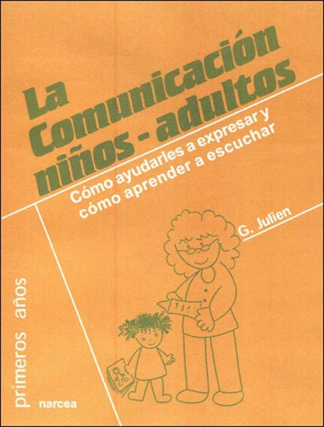 La comunicación niños-adultos, de Julien, Gilles | portada del libro