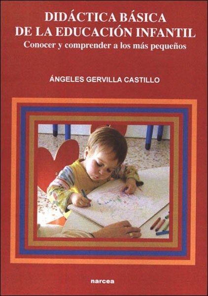 Didáctica básica de la Educación Infantil, de Gervilla Castillo, Ángeles | portada del libro