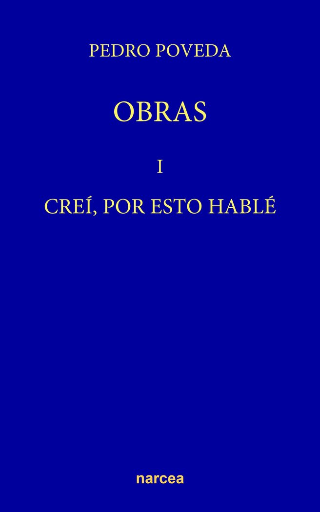 Creí, por esto hablé. 1906-1917, de Poveda Castroverde, Pedro | portada del libro