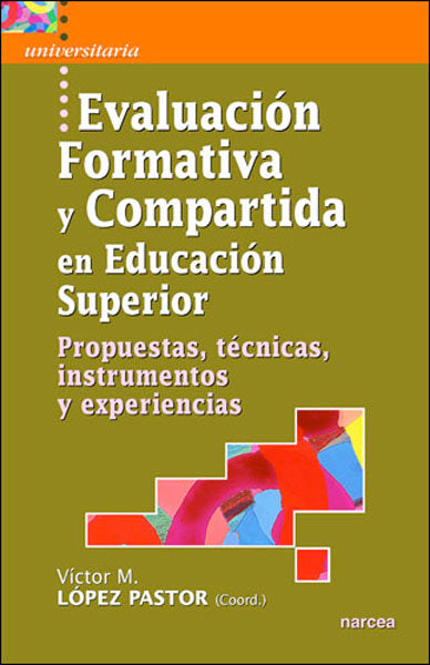 Evaluación formativa y compartida en Educación Superior, de López Pastor, Víctor Manuel | portada del libro