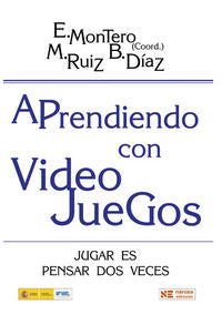 Aprendiendo con videojuegos, de Ruiz Dávila, María | portada del libro