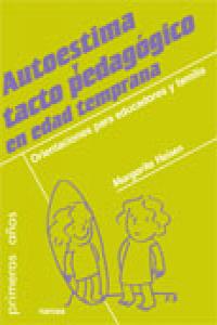 Autoestima y tacto pedagógico en edad temprana, de Heinsen Guerra, Margarita | portada del libro