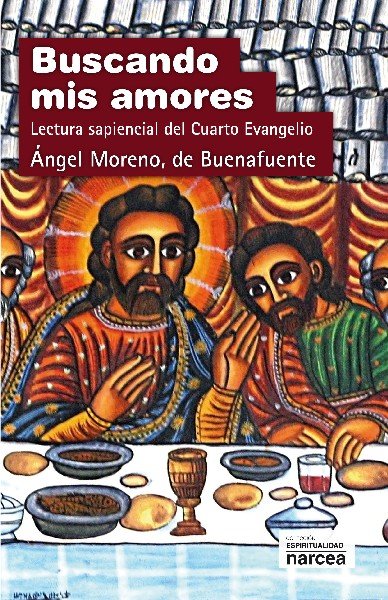 Buscando mis amores, de Moreno, de Buenafuente, Ángel | portada del libro