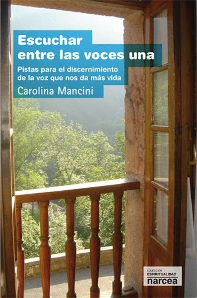 Escuchar entre las voces una, de Mancini Cavallotti, Carolina | portada del libro