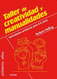 Taller de creatividad y manualidades, de Melling, Barbara | portada del libro