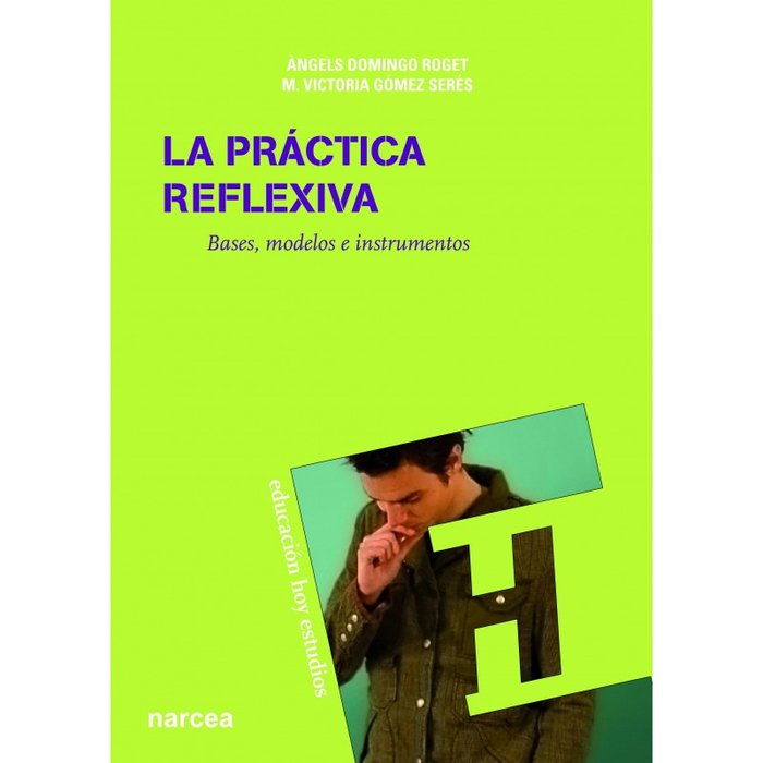 La práctica reflexiva, de Domingo Roget, Àngels | portada del libro