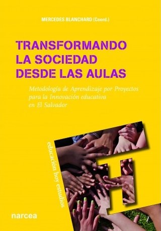 Transformando la sociedad desde las aulas, de Blanchard Giménez, Mercedes | portada del libro