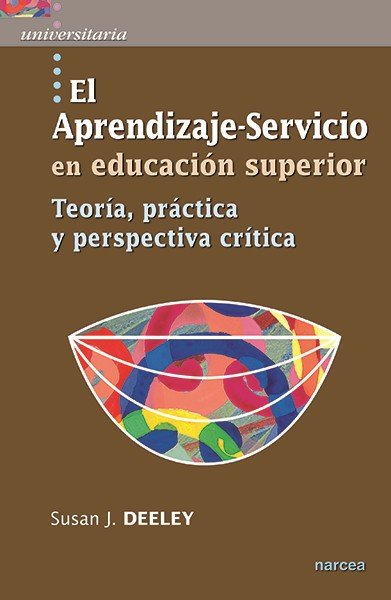 El aprendizaje-servicio en educación superior, de Deeley, Susan J. | portada del libro