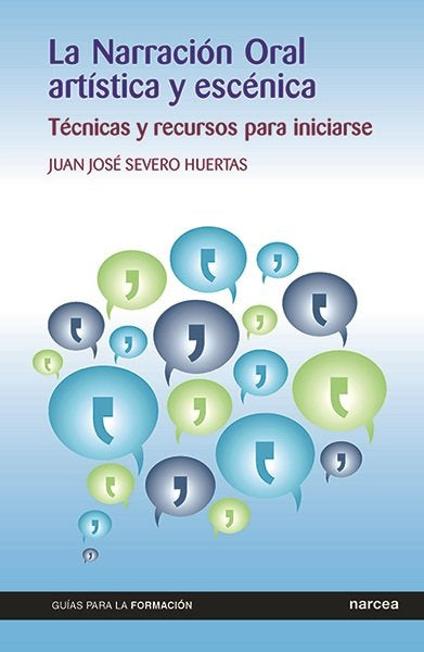La narración oral artística y escénica, de Severo Huertas, Juan José | portada del libro