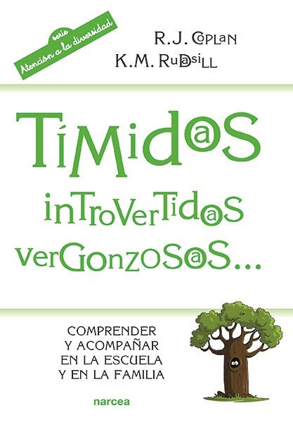 Tímidos, introvertidos, vergonzosos..., de Coplan, Robert J. | portada del libro