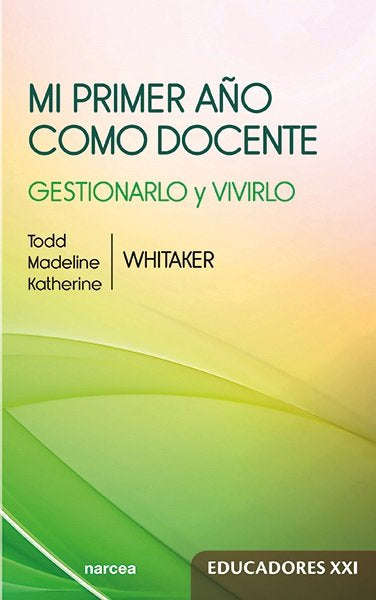 Mi primer año como docente, de Whitaker, Todd | portada del libro