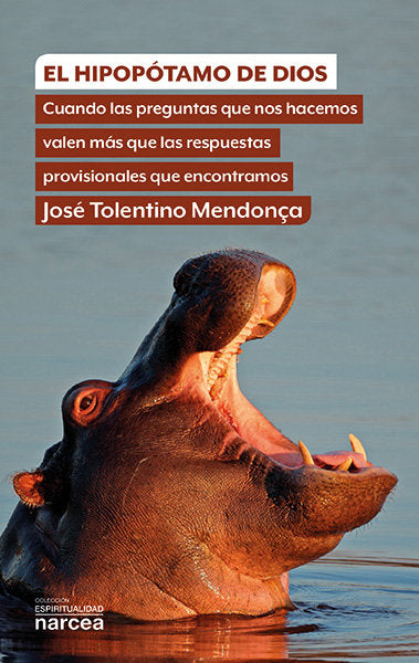 El hipopótamo de Dios, de Tolentino Mendonça, José | portada del libro