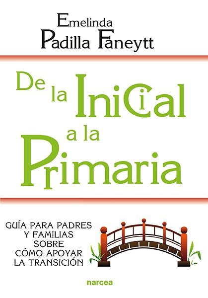 DE LA INICIAL A LA PRIMARIA, de PADILLA FANEYTT, EMELINDA | portada del libro