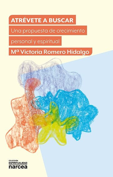 ATREVETE A BUSCAR, de ROMERO HIDALGO, MARIA VICTORIA | portada del libro